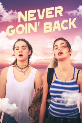 Never Goin Back izle (2018)