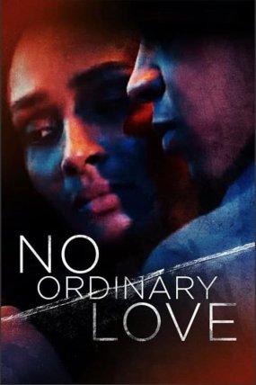 No Ordinary Love izle (2019)