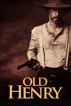 Old Henry izle (2021)