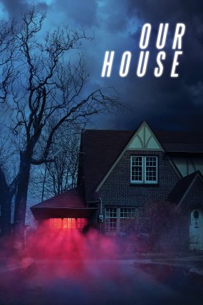 Our House izle (2018)