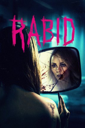 Rabid izle (2019)