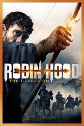 Robin Hood The Rebellion izle (2018)