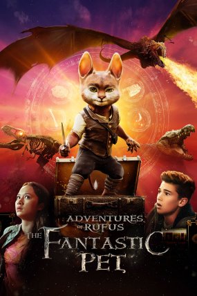 Rufus’un Maceraları: Fantastik Hayvanlar izle (2021)