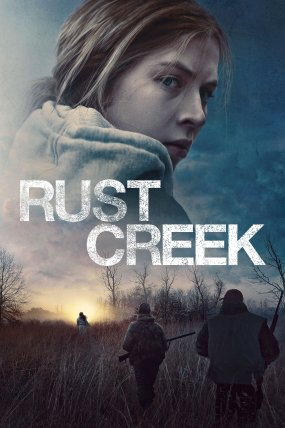 Rust Creek izle (2019)