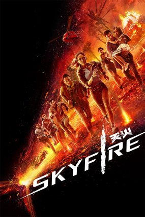 Skyfire izle (2019)