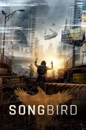 Songbird izle (2020)