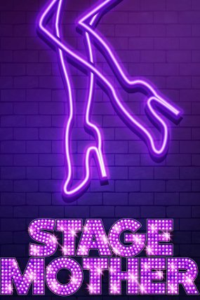 Stage Mother izle (2020)