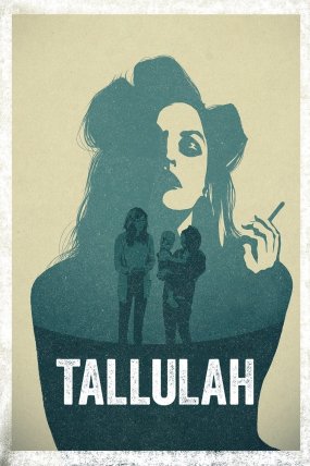 Tallulah izle (2016)