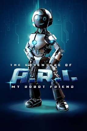 The Adventure of A.R.I. My Robot Friend izle (2022)