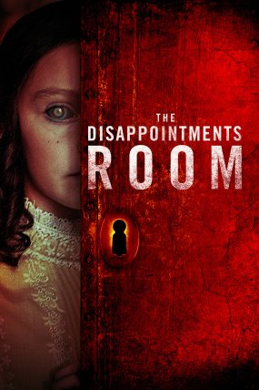 The Disappointments Room izle (2016)