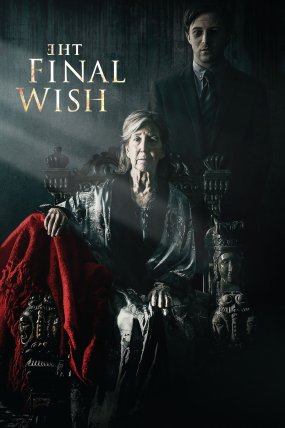 The Final Wish izle (2019)