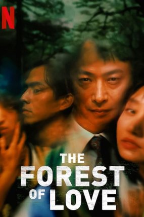 The Forest of Love izle (2019)