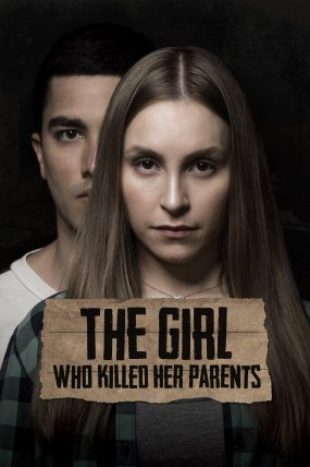 The Girl Who Killed Her Parents izle (2021)