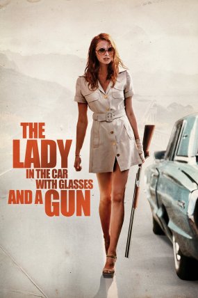 The Lady In The Car With Glasses And A Gun izle (2015)