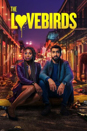 The Lovebirds izle (2021)