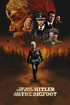 Hitler’i ve Sonra Koca Ayak’ı Öldüren Adam izle (2019)