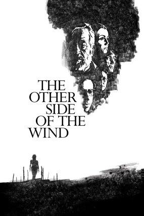 The Other Side of the Wind izle (2018)