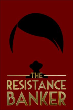 The Resistance Banker izle (2018)