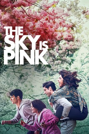 The Sky Is Pink izle (2019)