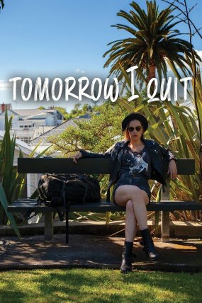 Tomorrow I Quit izle (2021)