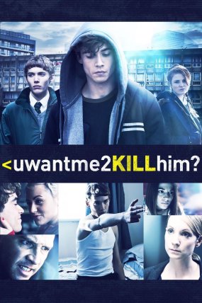 U Want Me 2 Kill Him izle (2013)