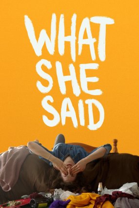 What She Said izle (2021)