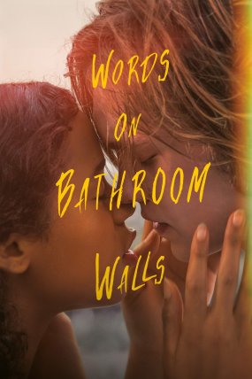 Words on Bathroom Walls izle (2020)