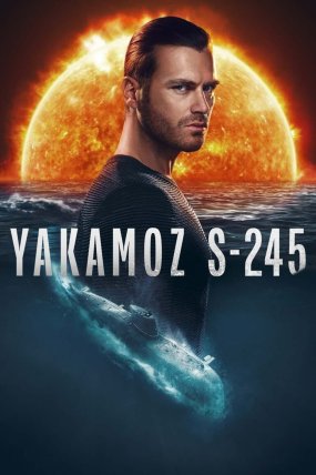 Yakamoz S-245 izle (2022)