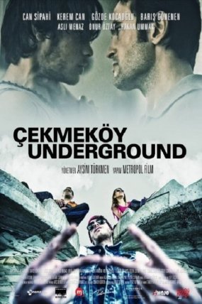 Çekmeköy Underground izle (2015)