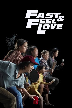 Fast & Feel Love izle (2022)