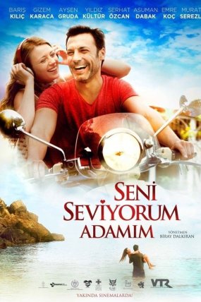 Seni Seviyorum Adamım izle (2014)