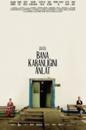 Bana Karanlığını Anlat izle (2022)