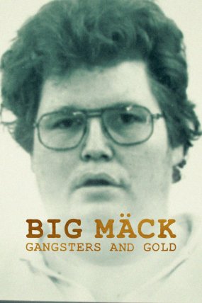 Big Mäck: Gangster and Gold izle (2023)