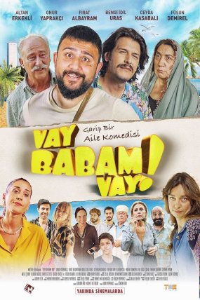 Vay Babam Vay! izle (2021)