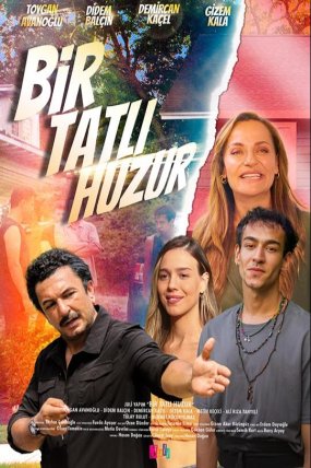 Bir Tatlı Huzur izle (2022)