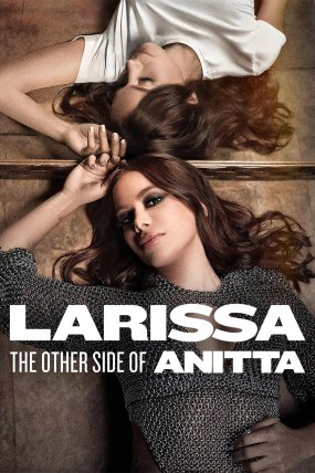 Larissa: The Other Side of Anitta izle (2025)