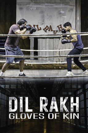 Dil Rakh: Gloves of Kin izle (2023)